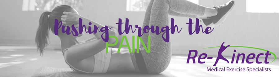 Push Through the Pain?